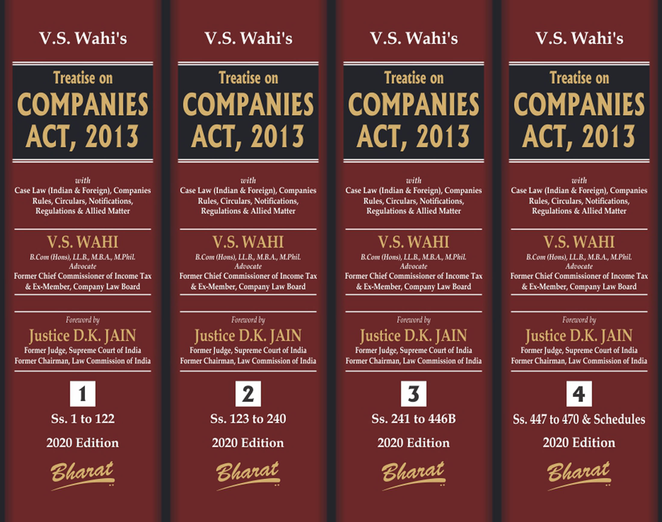 V.S. Wahi’s Treatise on COMPANIES ACT, 2013